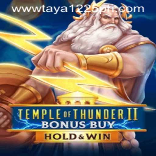 Discover the Mystical World of TempleofThunderIIBonusBuy with Taya1225